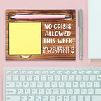 Funny Office Gifts for Coworkers, Funny Boss Gifts for Women, No Crisis Allowed This Week Wood Desk Decor, Office Self-Stick Note Pad Holders Gifts for Manager Colleague Friends-DW40
