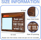 Thank You Gift for Team, Coworkers Gifts for Men Women, Team Employee Appreciation Gifts, We Wouldn't Be The Team That We are Without You Office Self-Stick Note Pad Holders SD133