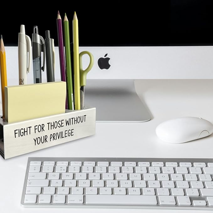Fight for Those Without Your Privilege Pen Holder, Equality Gifts, Female Empowerment Desk Decor Stainless Steel Pencil Holders WCC63