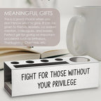 Fight for Those Without Your Privilege Pen Holder, Equality Gifts, Female Empowerment Desk Decor Stainless Steel Pencil Holders WCC63